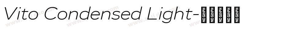 Vito Condensed Light字体转换